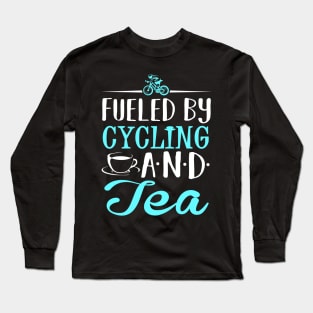 Fueled by Cycling and Tea Long Sleeve T-Shirt